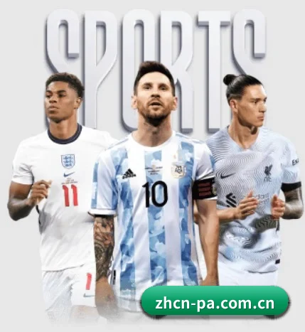 五大体育板块覆盖,从比分到直播全覆盖(pazhenren)